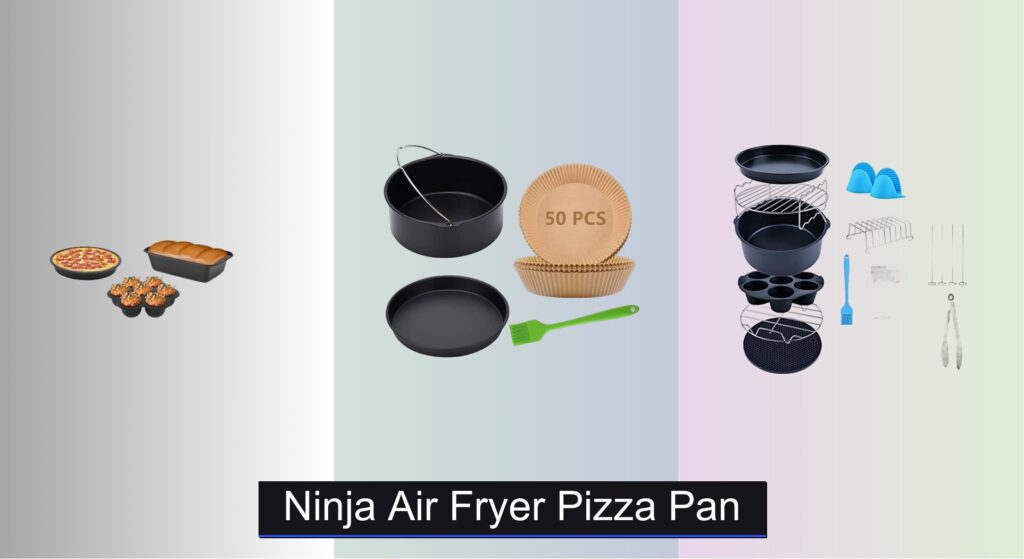 7 Best Ninja Air Fryer Pizza Pans 2026