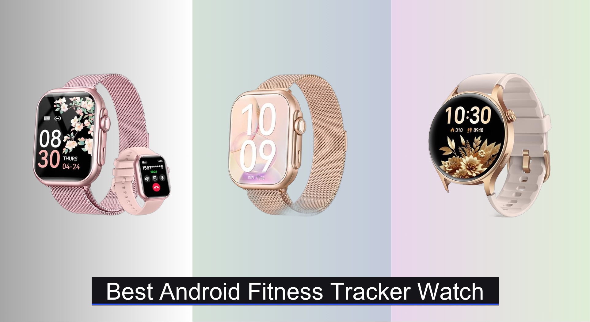 7 Best Android Fitness Tracker Watches 2026