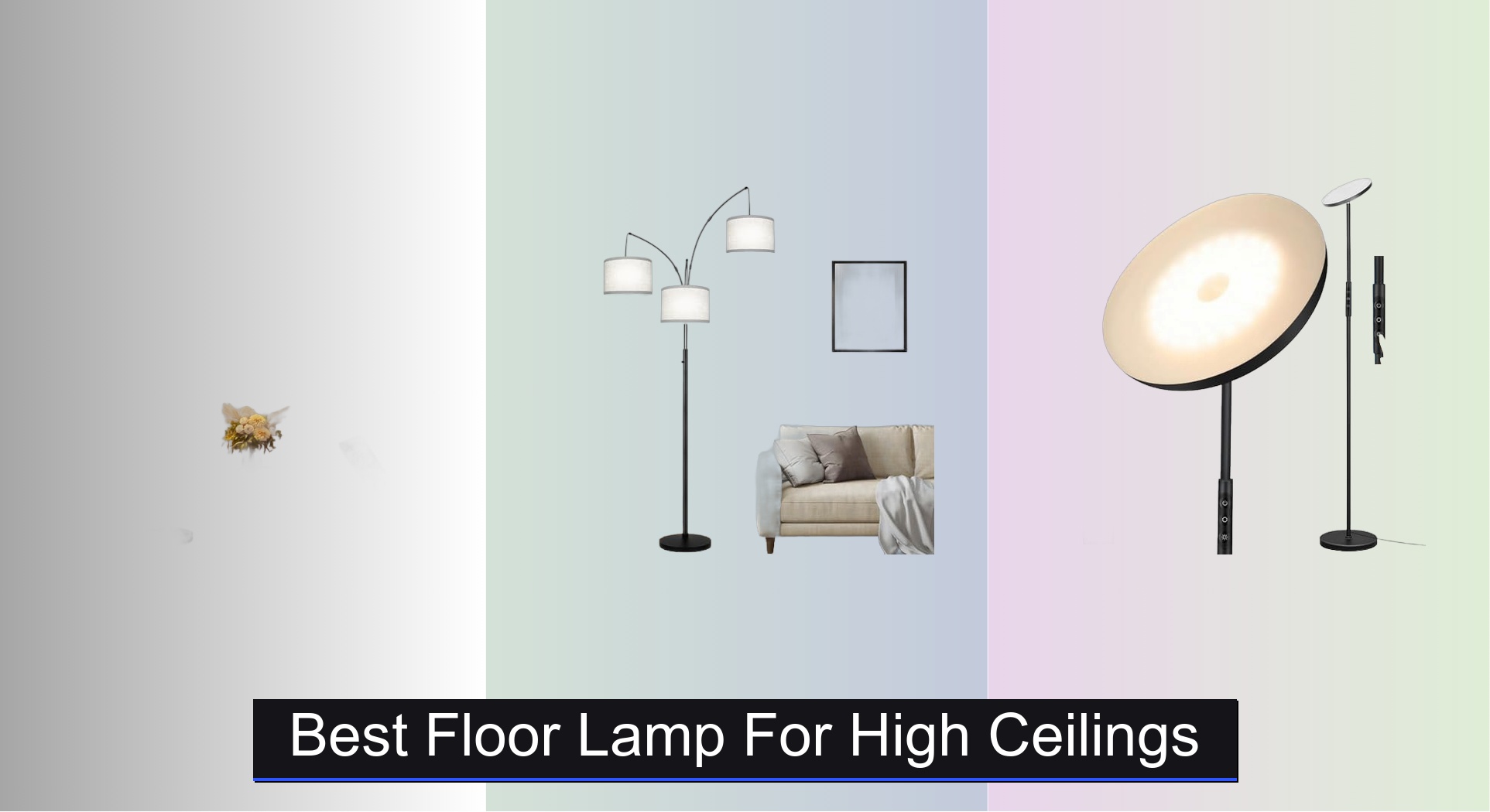 8 Best Floor Lamps for High Ceilings 2026
